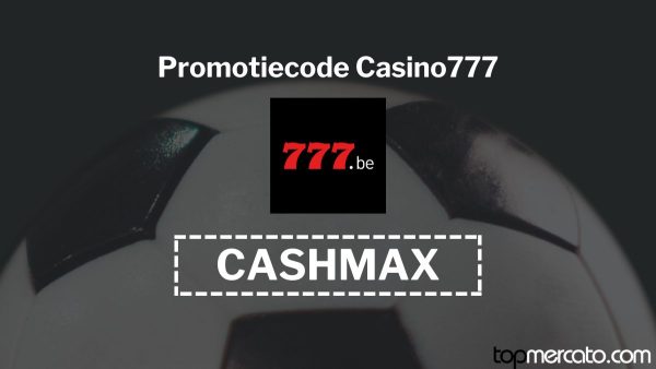 Casino777 promotiecode “CASHMAX”: Win tot € 50.000 in toernooien in Juni 2026