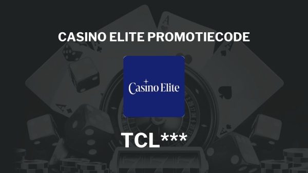 Casino Elite promotiecode TCL*** : ontvang tot 2 000 € voordelen in België 2026