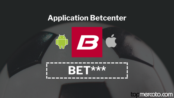App Betcenter : comment télécharger l’application en 2026 ?