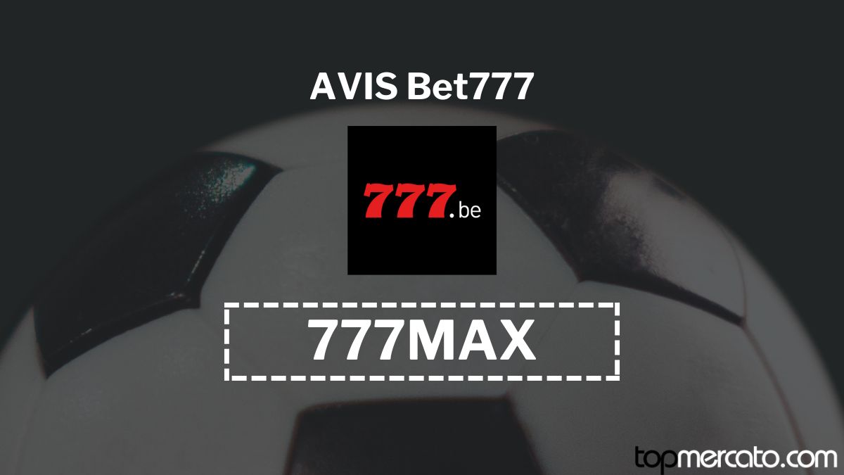 Bet777 : notre avis du site de paris sportif n°1 en Belgique en 2024