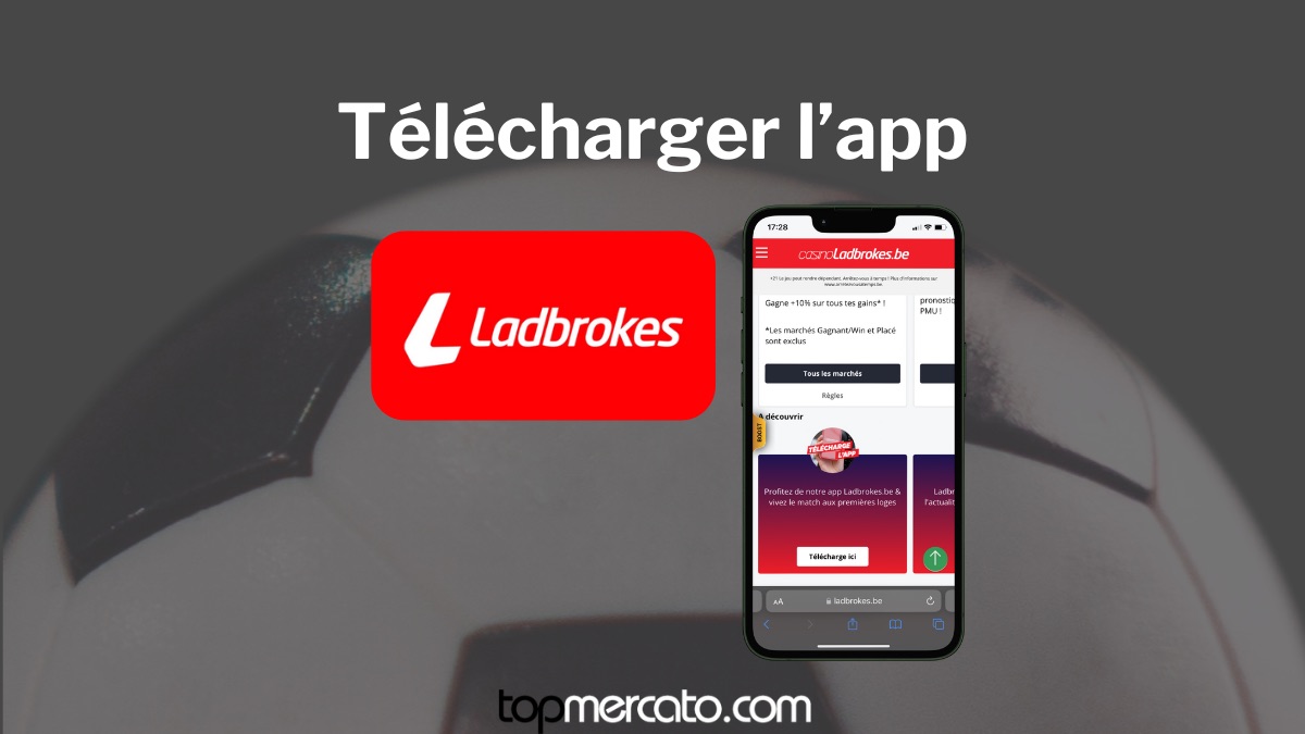 App casino Ladbrokes : téléchargez-la en un clic en Juillet 2026