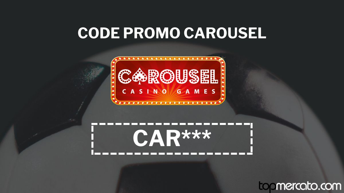 Code promo casino Carousel : remportez des tours gratuits en Juillet 2026