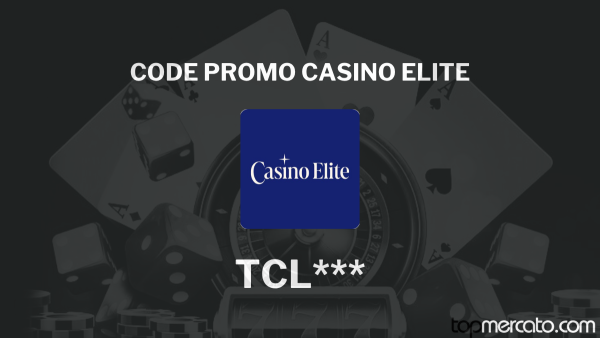 Code promo Casino Elite TCL*** : jusqu’à 2 000 € d’avantages en Belgique en Juin 2026