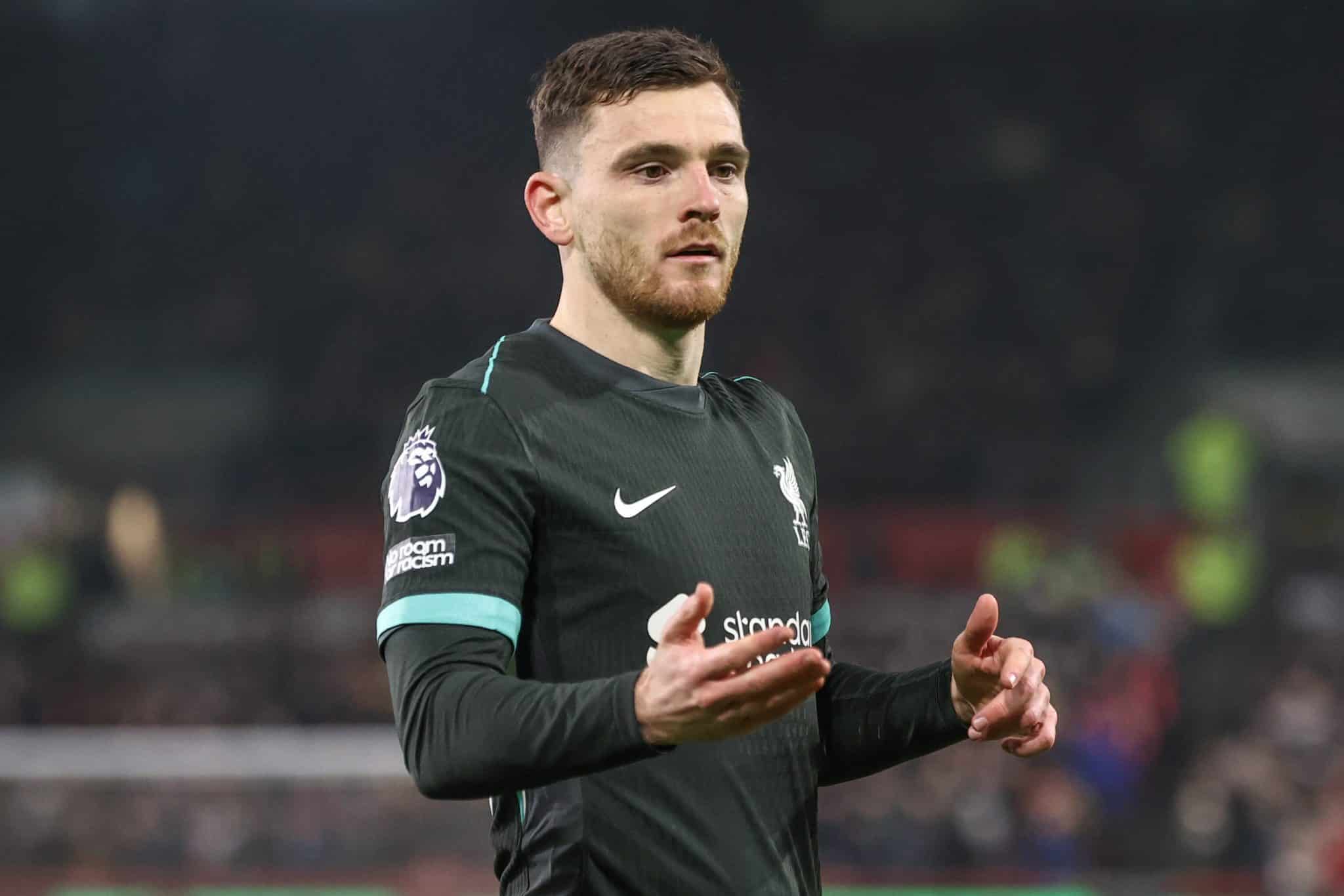 Mercato Liverpool : le transfert 3 en 1 avec Robertson tombe à l'eau, son départ bloqué