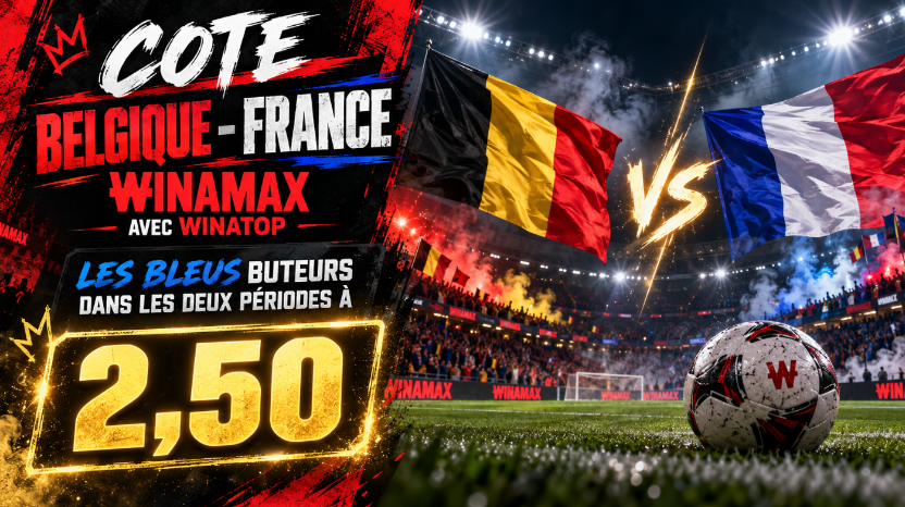 Cote Belgique - France sur Winamax : les Bleus buteurs dans les deux périodes à 2,50