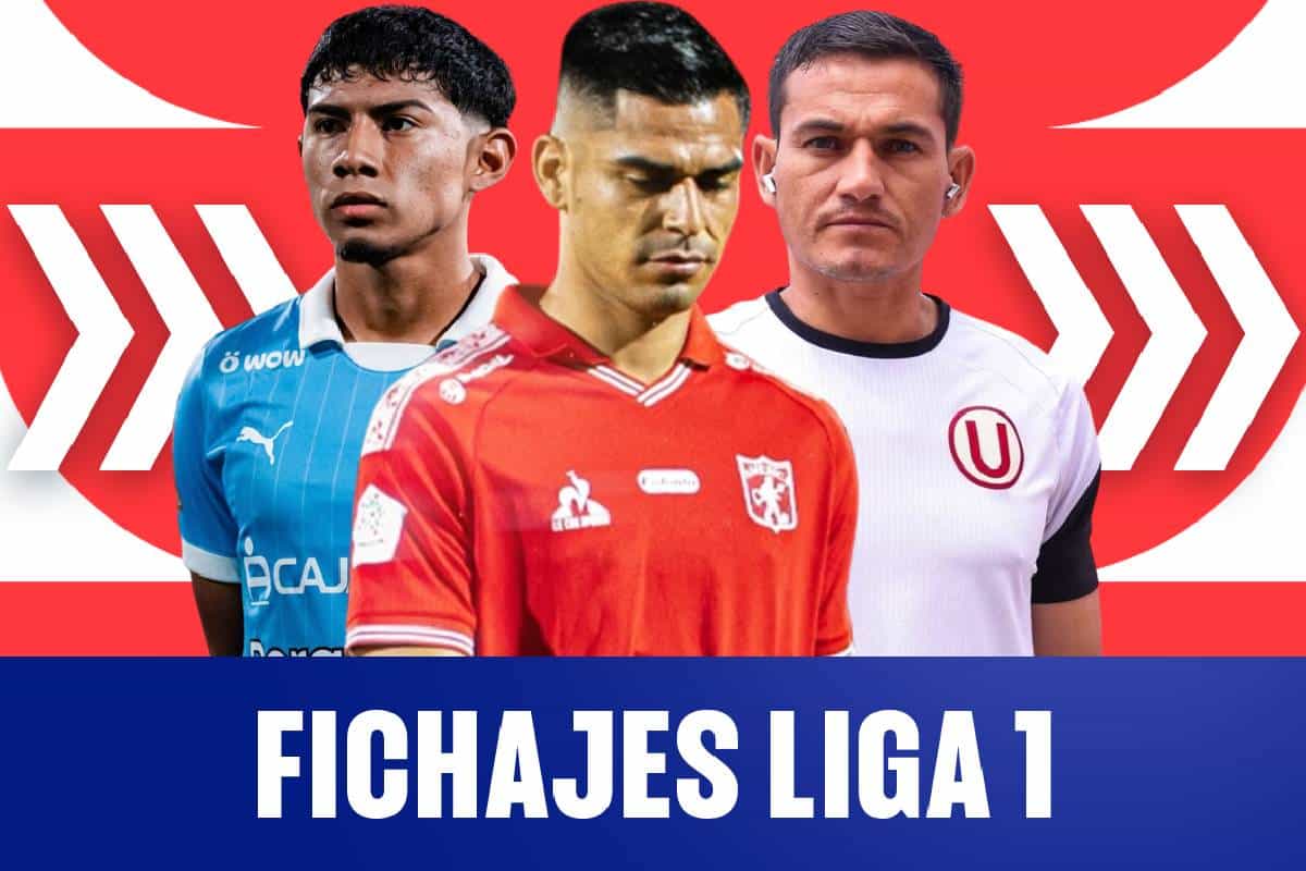 Fichajes Liga 1 2025: altas, bajas y rumores de todos los equipos